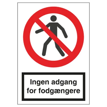 SKILT - Ingen adgang for fotgjengere, Plast, A4, 210x297 mm