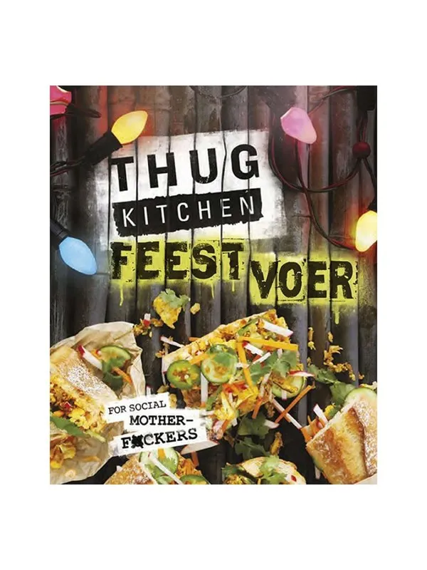 Mondikaarten Thug Kitchen Party Food
