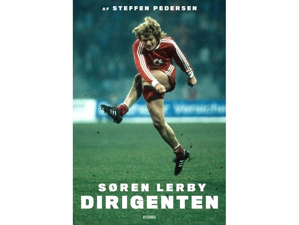 Søren Lerby - Dirigenten | Søren Lerby;Steffen Pedersen | Språk: Dansk