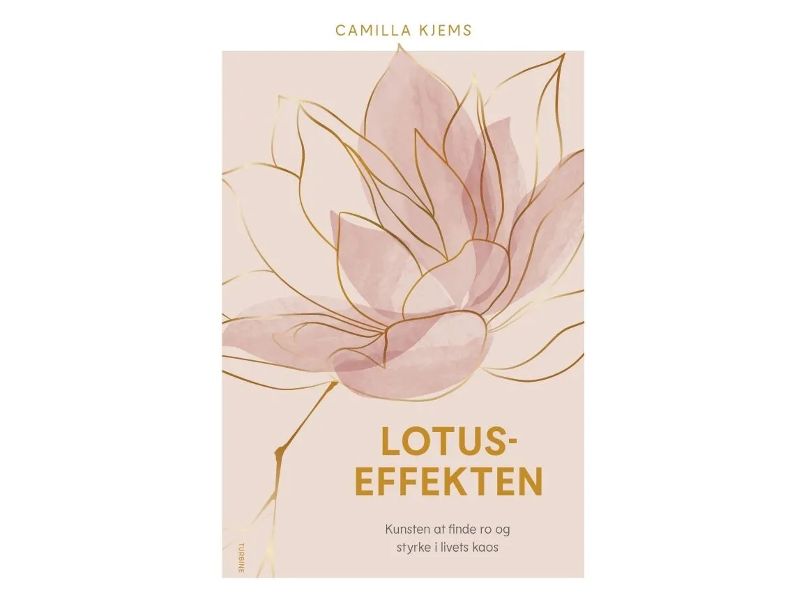Lotuseffekten | Camilla Kjems | Språk: Dansk