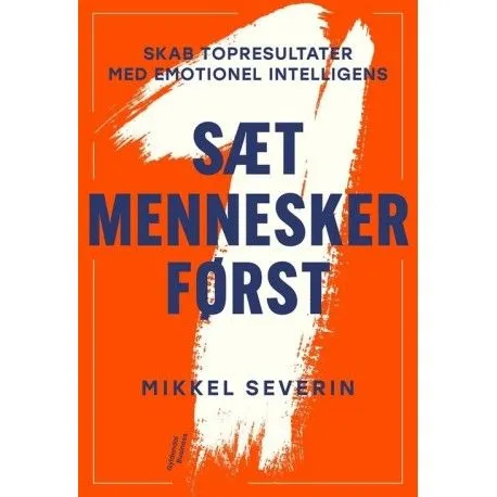 Sett mennesker først | Mikkel Severin | Språk: Dansk
