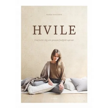 Hvile | Marie Haulrik | Språk: Dansk