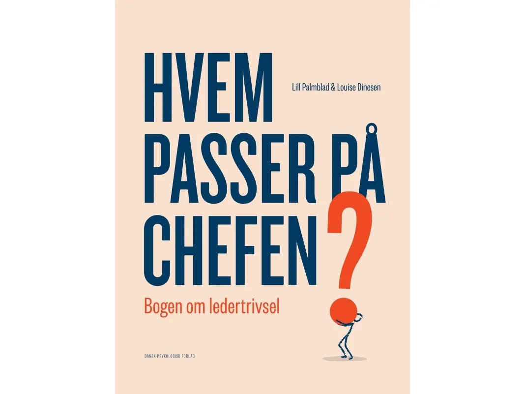 Hvem passer på sjefen? | Lill Palmblad, Louise Dinesen | Språk: Dansk