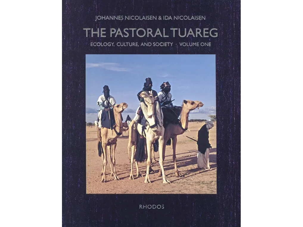The pastoral Tuareg, bd. I–II | Johannes Nicolaisen & Ida Nicolaisen | Språk: Engelsk