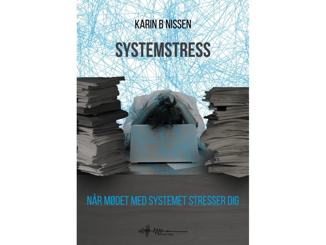 Systemstress | Karin B Nissen | Språk: Dansk
