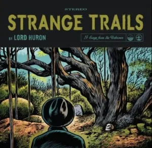 Lord Huron - Strange Trails (10-årsjubileumsutgave (LP)