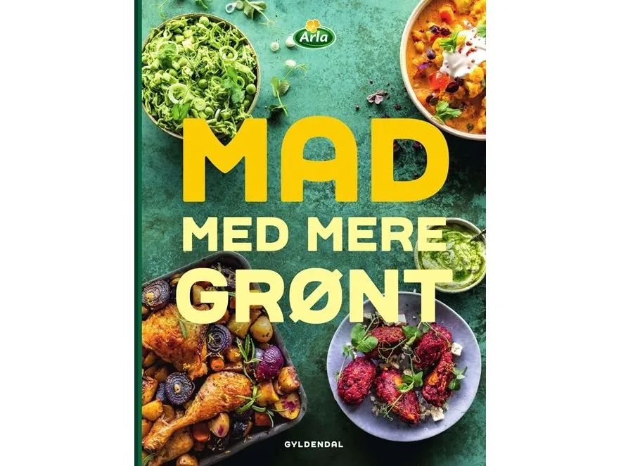 Mat med mer grønt | Arla Foods; Gyldendal | Språk: Dansk