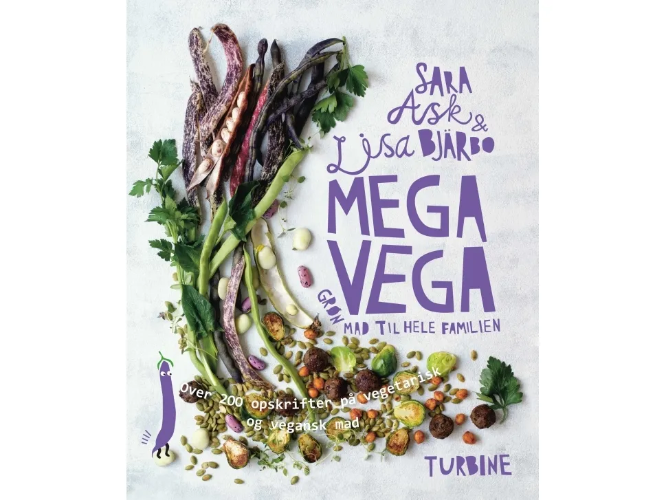 Mega vega - Grønn mat til hele familien | Sara Ask og Lisa Bjärbo | Språk: Dansk
