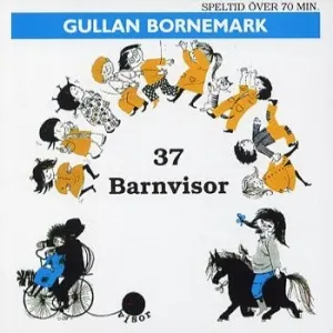 Gullan Bornemark - 37 Barnesanger (CD)