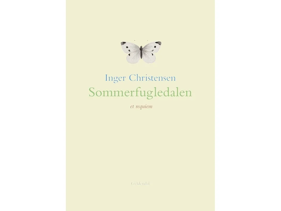 Sommerfugledalen | Inger Christensen | Språk: Dansk
