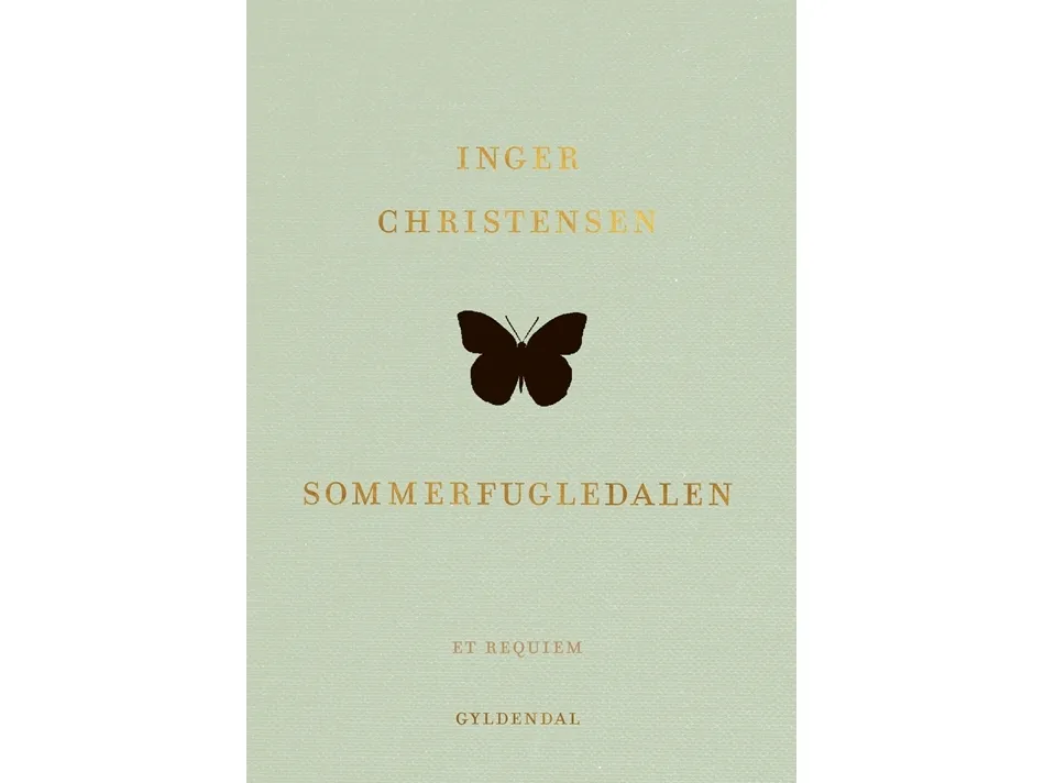Sommerfugledalen | Inger Christensen | Språk: Dansk