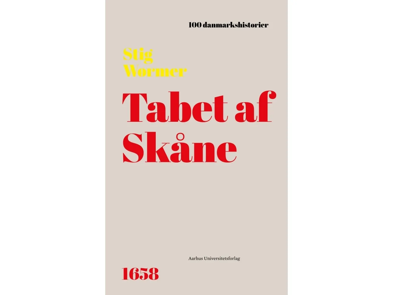 Tapet av Skåne | Stig Wørmer | Språk: Dansk