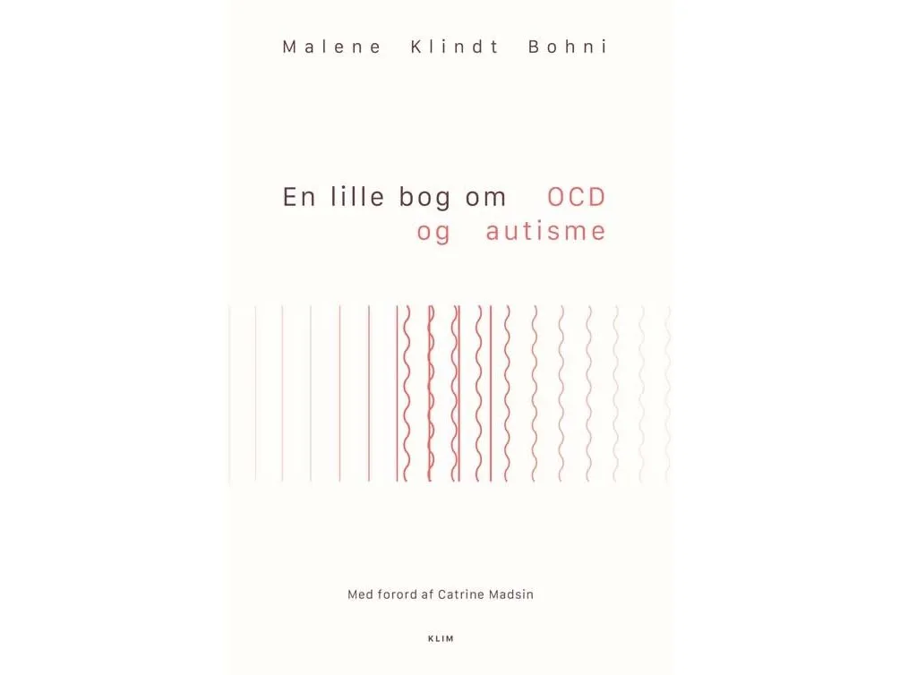 Liten bok om OCD og autisme | Malene Klindt Bohni | Språk: Dansk