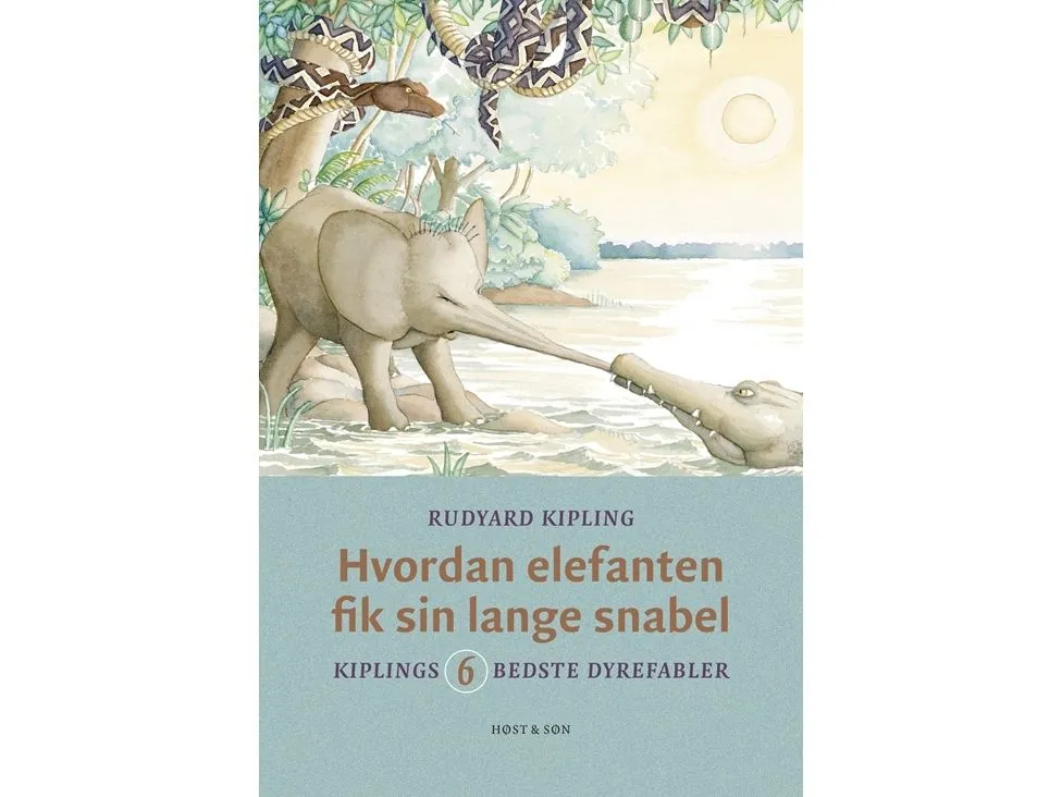 Hvordan fikk elefanten sin lange snabel | Rudyard Kipling | Språk: Dansk