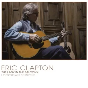 Eric Clapton - Lady In The Balcony: Lockdown Sessi (CD)
