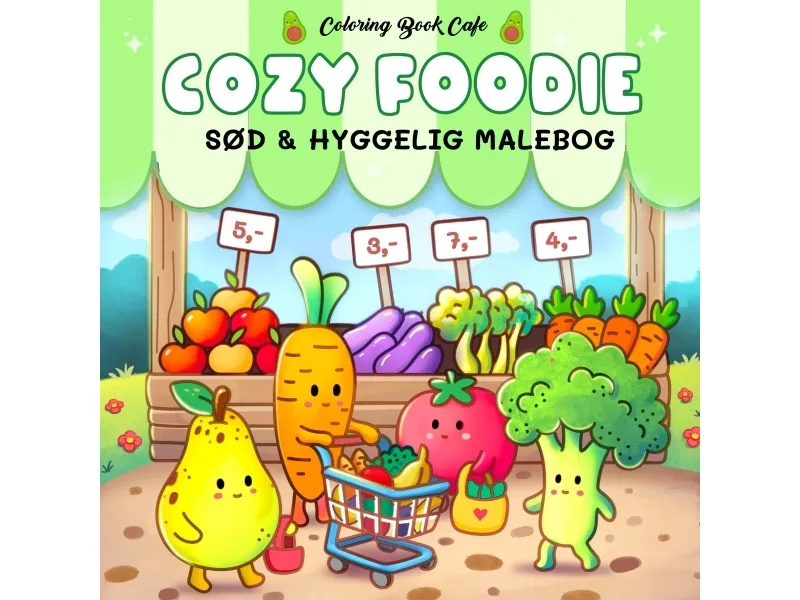 Malebok: Cozy Foodie - Cozy Coloring | Coloring Book Cafe | Språk: Dansk