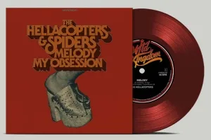 The Hellacopters / Spiders - Melody / My Obsession (Ltd Rød Vinyl 7\" Single) (Vinylsingle)