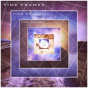 Jonas Lindberg & The Other Side - Time Frames (CD) (CD)
