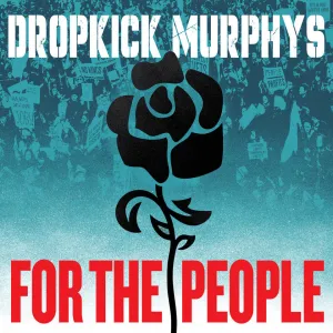 Dropkick Murphys - For The People (CD) (CD)