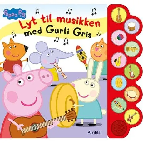 Peppa Pig – Lytt til musikken med Gurli gris (med 10 supersøte lyder)