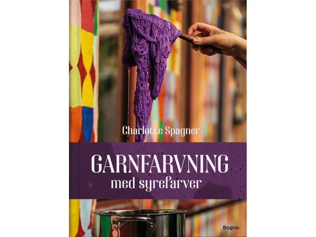 Garnfarging | Charlotte Spagner | Språk: Dansk