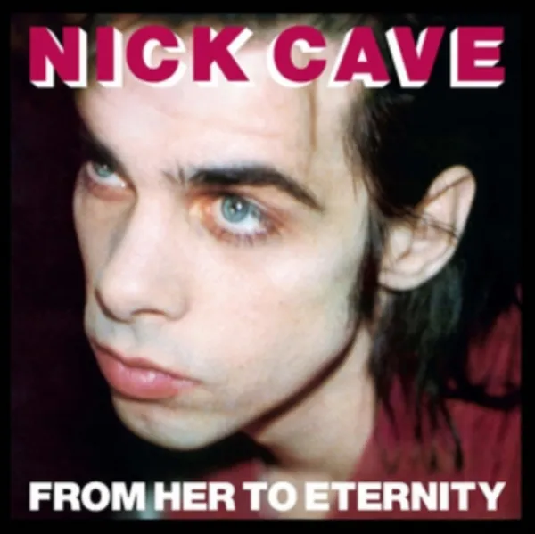 Nick Cave & The Bad Seeds - From Her To Eternity (LP)