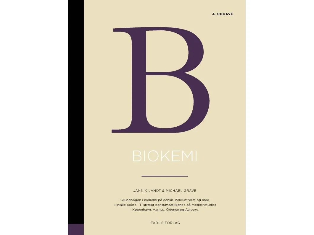 Biokjemi 4. utgave | Jannik Landt & Michael Grave | Språk: Dansk