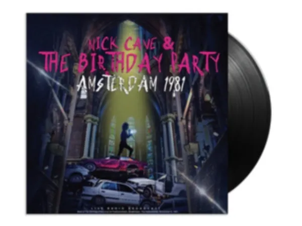 Nick Cave & The Birthday Party - Amsterdam 1981 (Vinyl Lp) (LP)