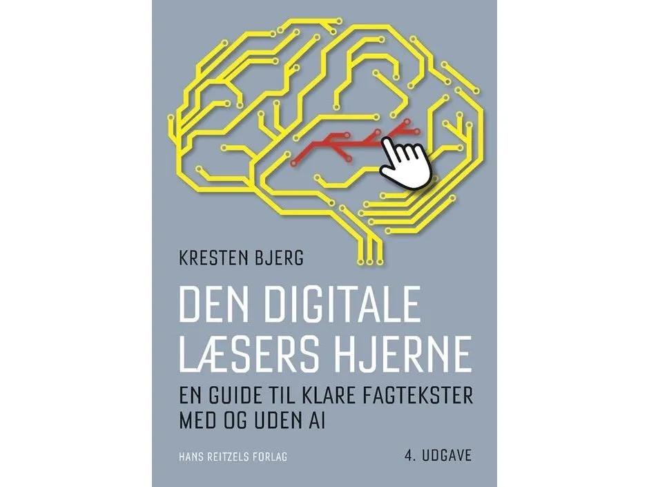 Den digitale leserens hjerne | Kresten Bjerg | Språk: Dansk