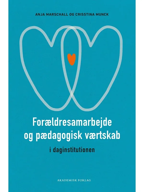 Forældresamarbejde og pædagogisk værtskab i dagins