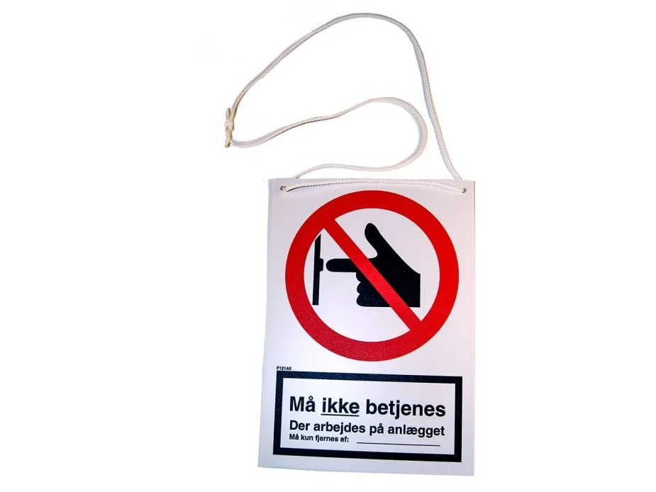 SKILT - Ikke betjen, Plast, A6, 105x148mm
