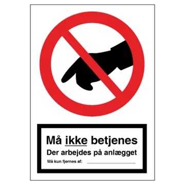 SKILT - Ikke betjen, Plast, A6, 105x148 mm