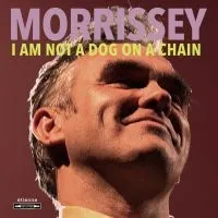 Morrissey - I Am Not A Dog On A Chain (CD)