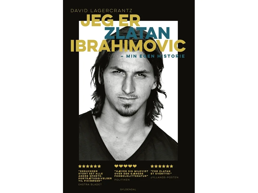 Jeg er Zlatan Ibrahimovic | David Lagercrantz | Språk: Dansk