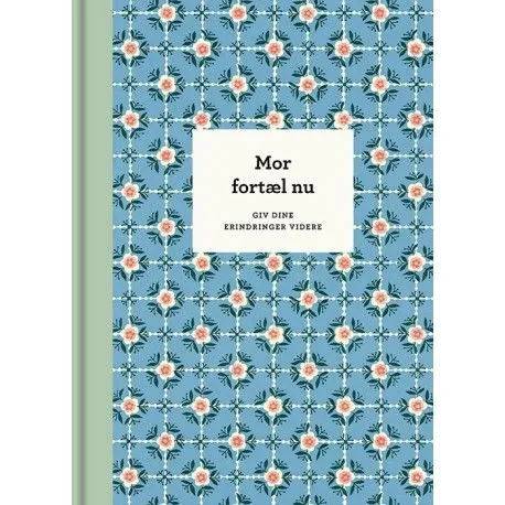 Mamma, fortell nå – 3. utg. | Elma van Vliet | Språk: Dansk
