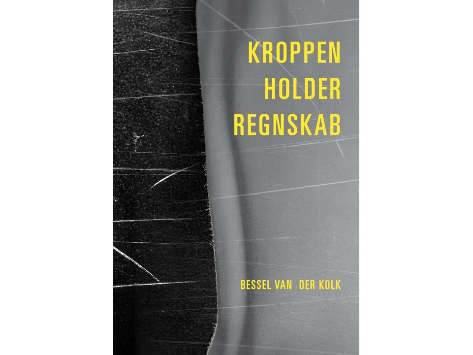 Kroppen holder regnskap | Bessel van der Kolk | Språk: Dansk