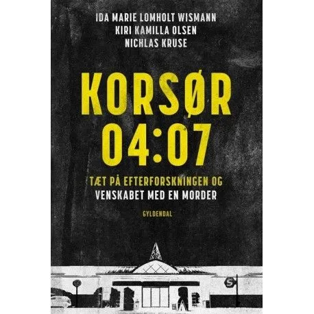 Korsør 04:07 | Ida Marie Lomholt Wismann Nichlas Kruse Kiri Kamilla Olsen | Språk: Dansk