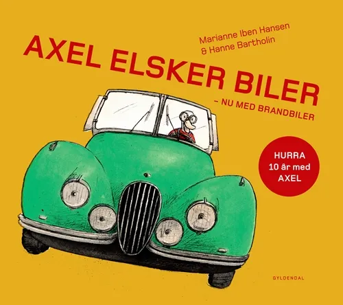 Axel elsker biler | Hanne Bartholin  Marianne Iben Hansen | Språk: Dansk