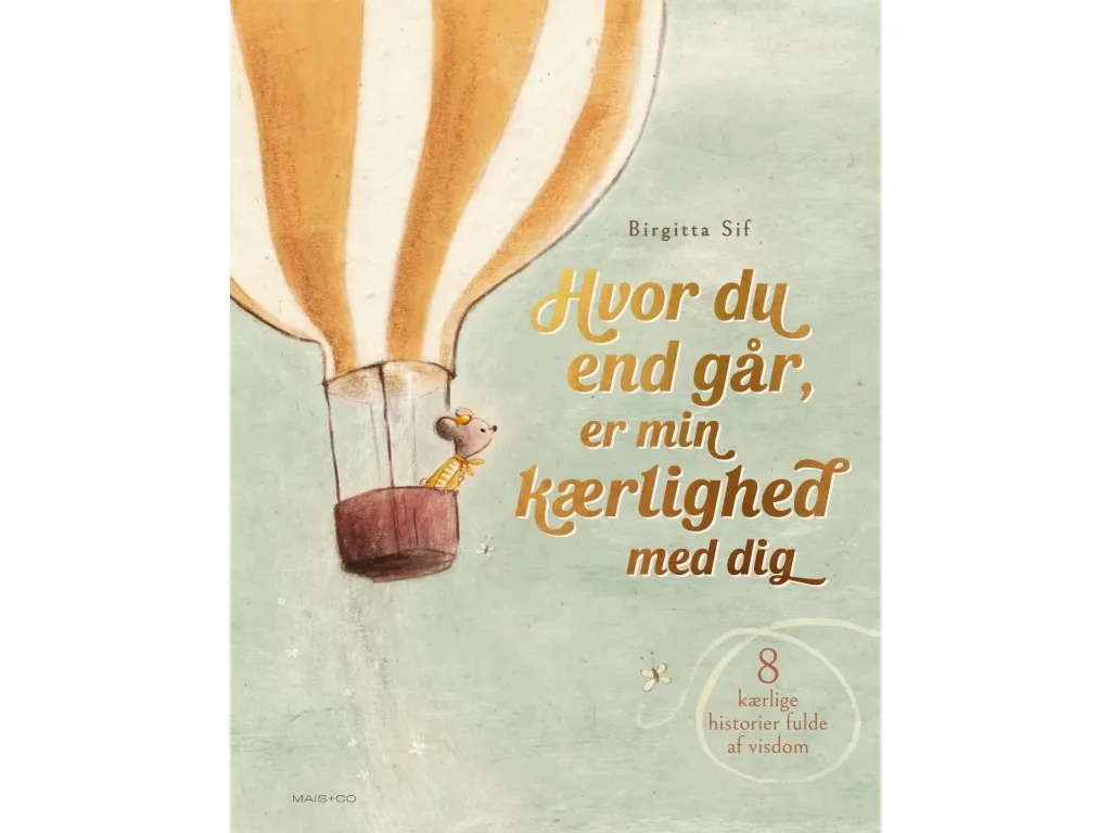 Hvor du enn går, er min kjærlighet med deg | Birgitta Sif | Språk: Dansk