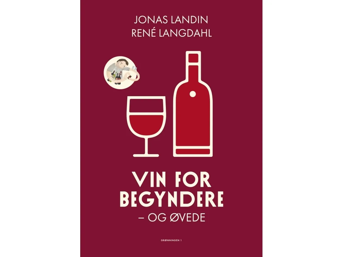 Vin for nybegynnere og øvede | René Langdahl, Jonas Landin | Språk: Dansk