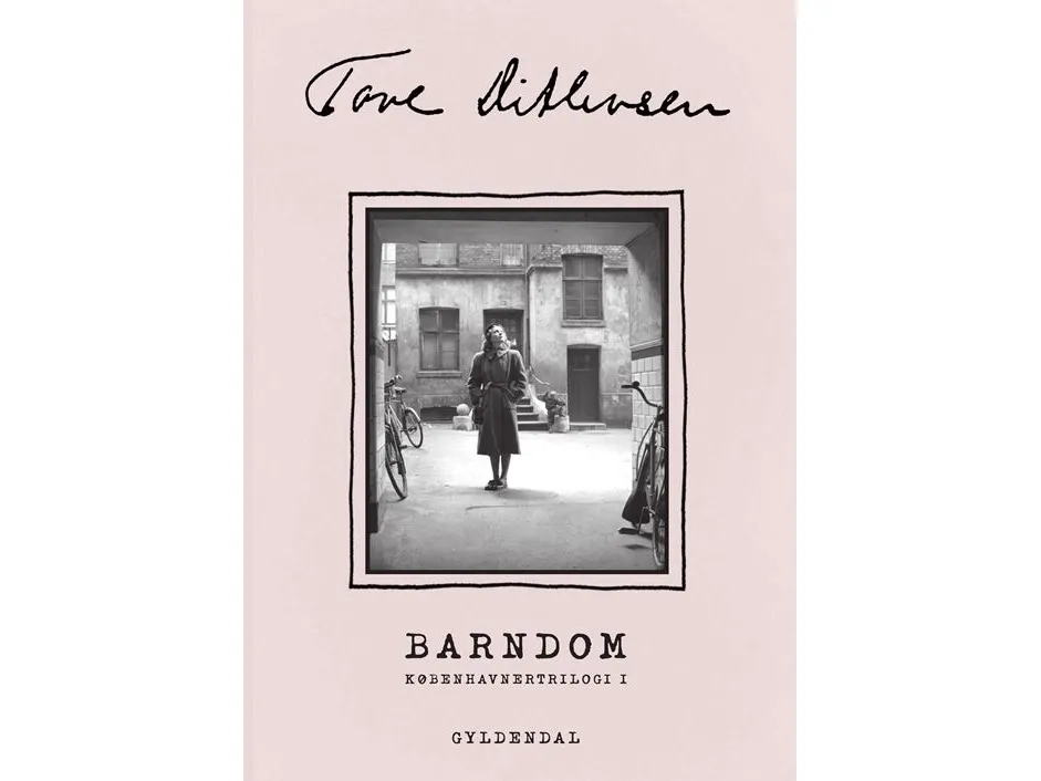 Barndom | Tove Ditlevsen | Språk: Dansk