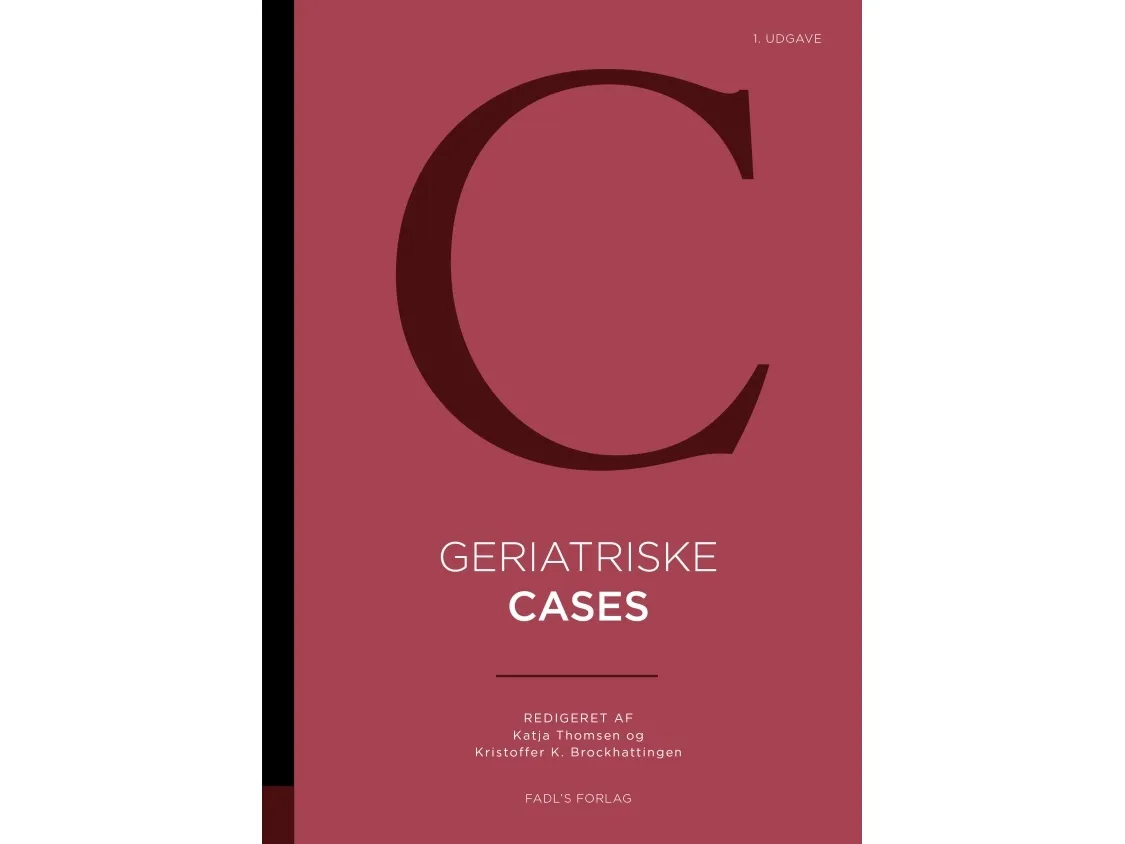 Geriatriske cases | Katja Thomsen og Kristoffer K. Brockhattingen (red.) | Språk: Dansk