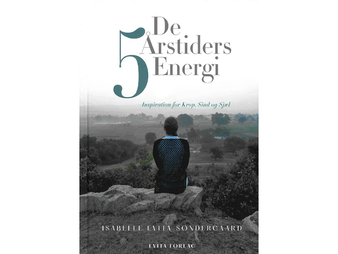 Energien fra de 5 årstidene | Isabelle Evita Søndergaard | Språk: Dansk