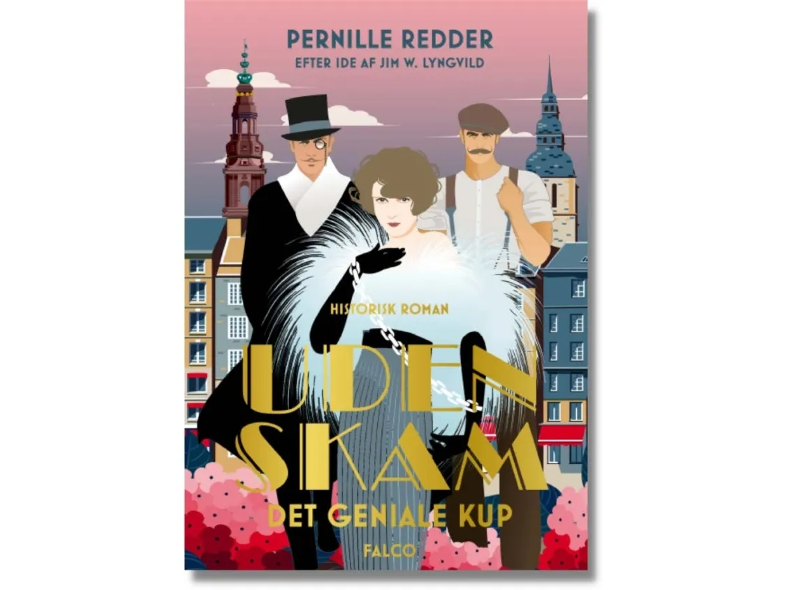 Det geniale kupet - Uten skam | Pernille Redder, Jim Lyngvild | Språk: Dansk