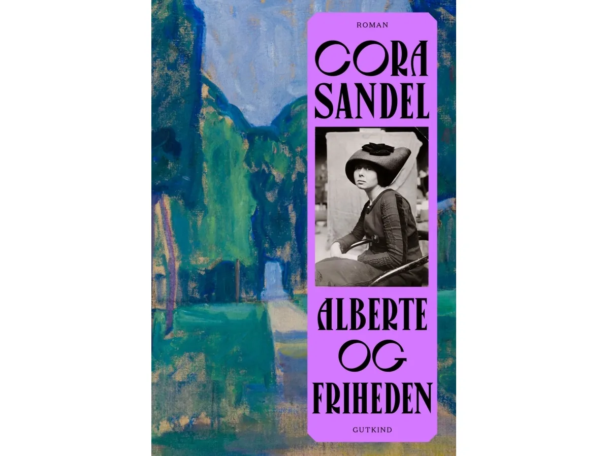 Alberte og friheten | Cora Sandel | Språk: Dansk