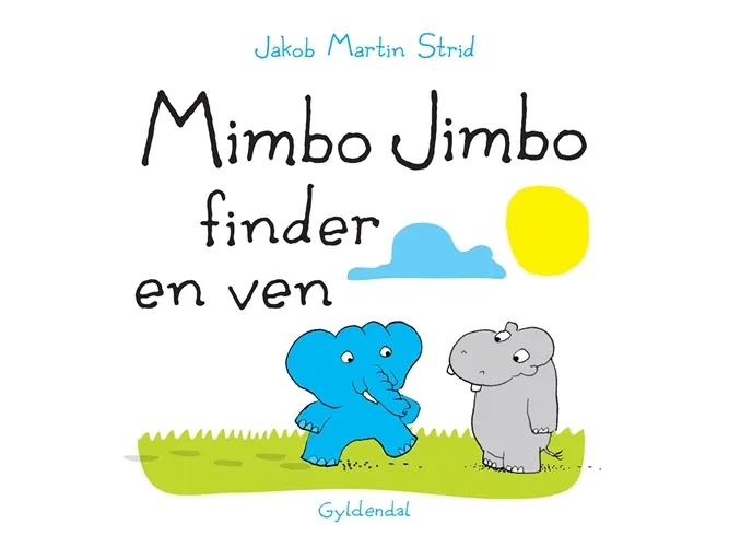 Mimbo Jimbo finner en venn | Jakob Martin Strid | Språk: Dansk