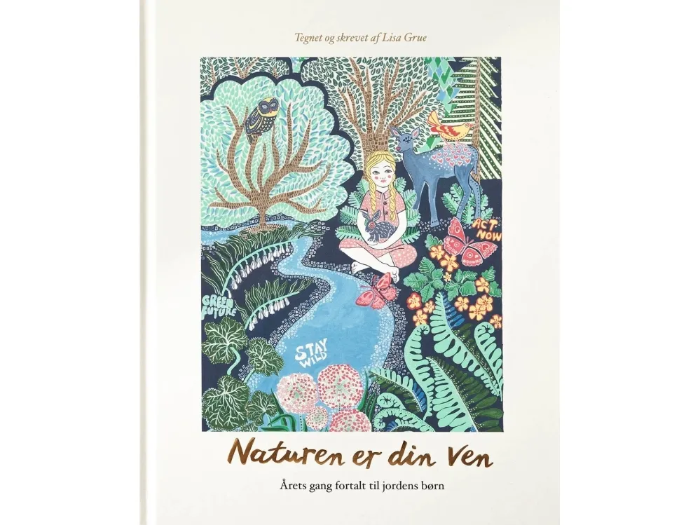 Naturen er din venn | Lisa Grue | Språk: Dansk