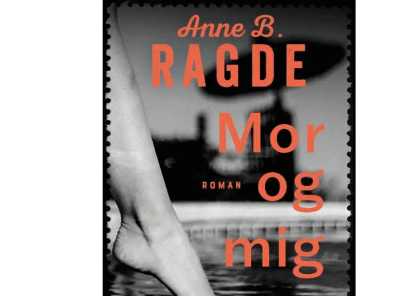 Mor og meg | Anne B. Ragde | Språk: Dansk