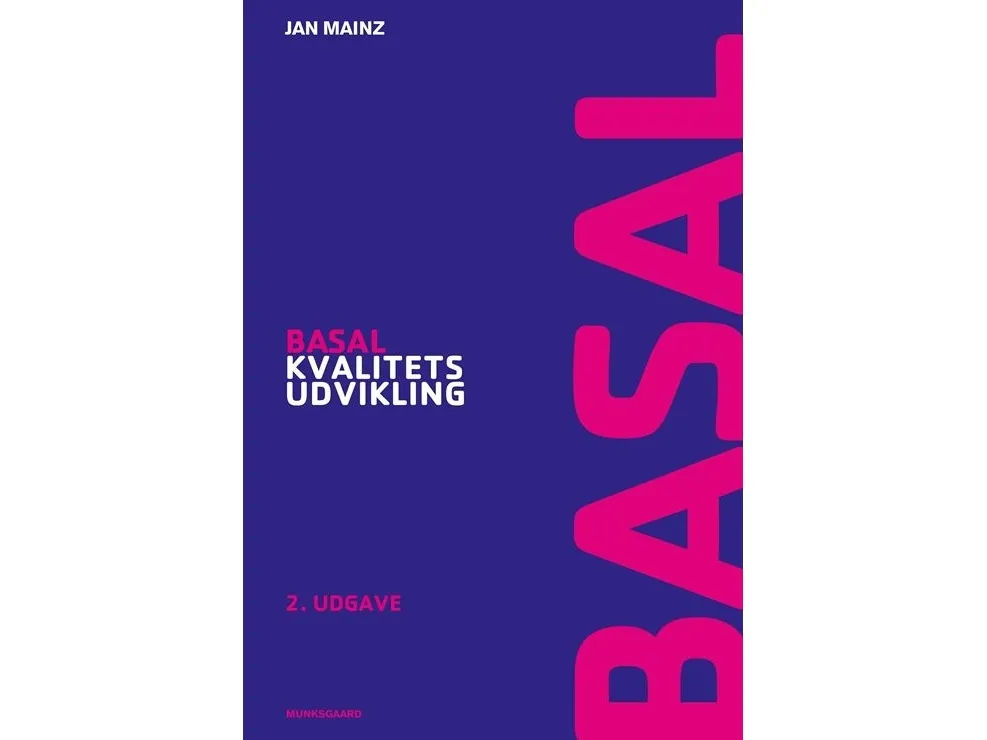 Grunnleggende kvalitetsutvikling | Jan Mainz