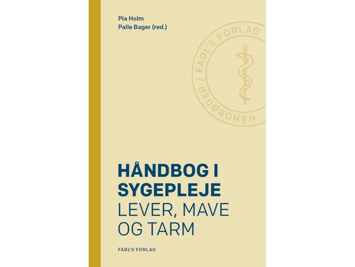 Håndbok i sykepleie: Lever, mage og tarm | Palle Bager & Pia Holm
